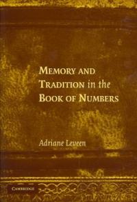 Memory and Tradition in the Book of Numbers