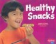 Healthy Snacks (Paperback) (Healthy Eating With Mypyramid)