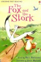 (The)Fox and the stork