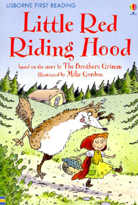 Little red riding hood : Based on a story by The Brother Grimm