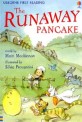 (The) Runaway Pancake 