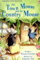 (The)town mouse and the country mouse
