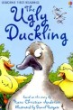 (The) Ugly duckling : Based on the story by Hans Christian Anderson