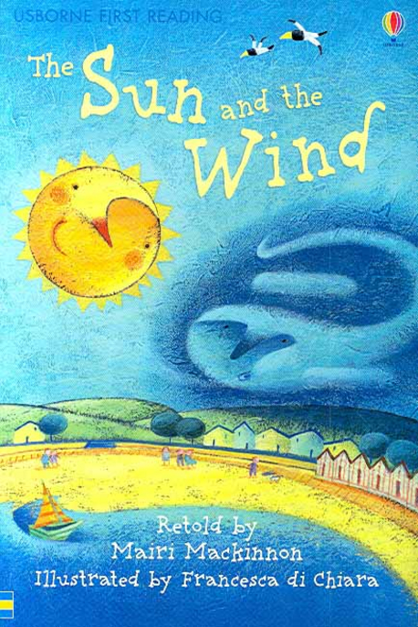 (The) Sun and the wind : Based on a story by Aesop
