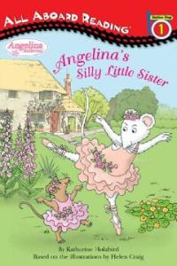 (Angelina Ballerina)Angelinas Silly Little Sister