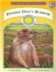 Prairie Dog's Burrow (Paperback) (Soundprints Read-And-Discover)