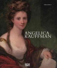 Angelica Kauffman  : a woman of immense talent