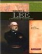 Robert E. Lee: Confederate commander