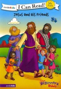 (The beginners bible)Jesus and his friends