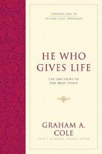 He who gives life : the doctrine of the Holy Spirit