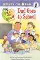 Dad goes to school