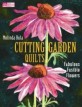Cutting-Garden Quilts : Fabulous Fusible Flowers