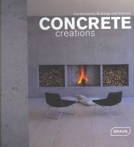 Contemporary buildings and interiors : concrete creations