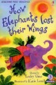 어스본퍼스트리딩 2-03 How Elephants Lost Their Wings (Usborne First Reading Paperback+CD)