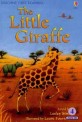 어스본퍼스트리딩 2-04 The Little Giraffe (Usborne First Reading Paperback+CD)
