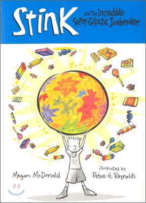 Stink. 2 : and the Incredible Super-Galactic Jawbreaker