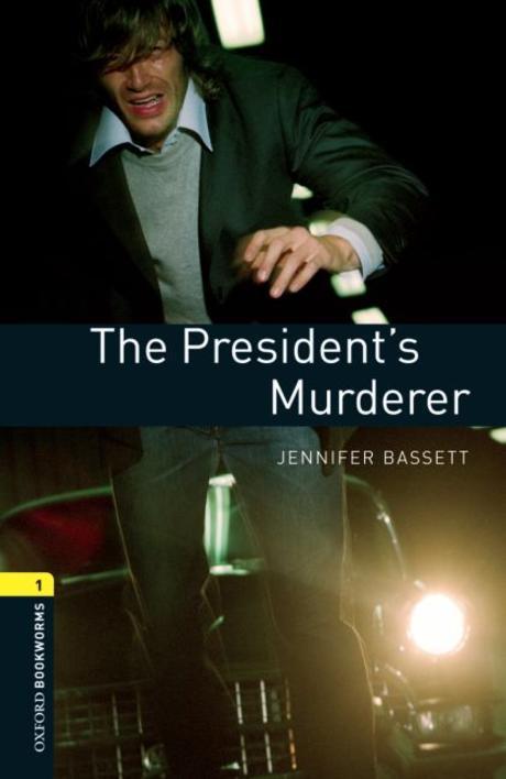 (The)President's murderer