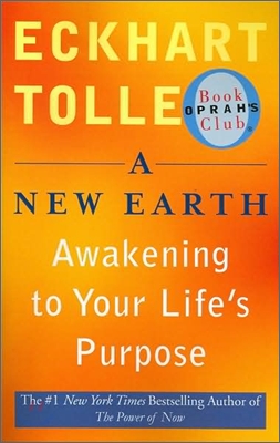 (A)New Earth : Awakening to your lifes purpose