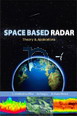 Space based radar : theory & applications