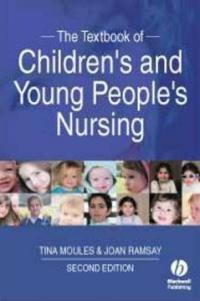 The textbook of children's and young people's nursing