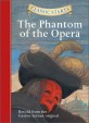 The Phantom of the Opera (Hardcover) (Classic Starts)