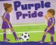 Purple Pride (Paperback) (Know Your Colors)