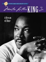 Martin Luther King, Jr. : a dream of hope