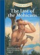 The Last of the Mohicans (Hardcover) (Classic Starts)