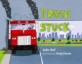 Truck Stuck (School and Library Binding)