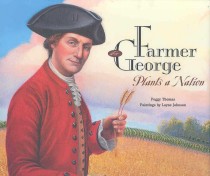 Farmer George plants a nation