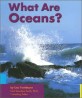 What Are Oceans? (Paperback)