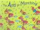 The Ants Go Marching (Paperback)