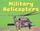 Military Helicopters (Paperback) (Pebble Plus: Mighty Machines)