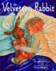 (The)Velveteen rabbit, or How toys become real