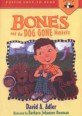Bones and the Dog Gone Mystery (Paperback) (Level 2 (Puffin Easy-to-Read))