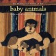 Baby animals : Little ones at play in 20 works of art