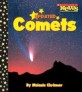 Comets (Paperback) (Scholastic News Nonfiction Readers: Space Science)
