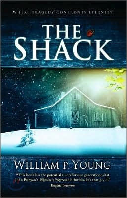 (The)Shack : where tragedy confronts eternity : a novel