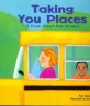 Taking You Places: A Book about Bus Drivers (Paperback) - A Book About Bus Drivers