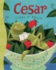 Cesar Takes a Break (Hardcover)