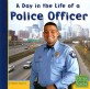 A Day in the Life of a Police Officer (Paperback)