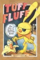 Tuff Fluff : the case of Duckie's missing b<span>r</span>ain