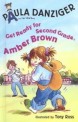 Get Ready for Second Grade, Amber Brown (Prebound, Bound for Schoo)