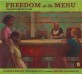 Freedom on the Menu: The Greensboro Sit-Ins (Paperback)