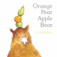 My Little Library : Orange Pear Apple Bear (Paperback+CD 1+Mother Tip)