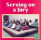 Serving on a Jury (Paperback)