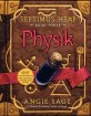Physik (Paperback / Reprint Edition) (Septimus Heap)