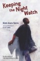 Keeping the Night Watch (Hardcover)