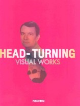 Head-turning visual works