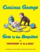 Curious George Goes to the Hospital Book & CD [With CD] (Paperback)